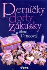 Perníčky, dorty, zákusky - Alena Drncová 