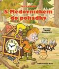 S Medovníčkem do pohádky - Jan Lebeda 