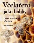 Včelaření jako hobby - Sebastian Spiewok 