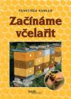 Začínáme včelařit - František Kamler 